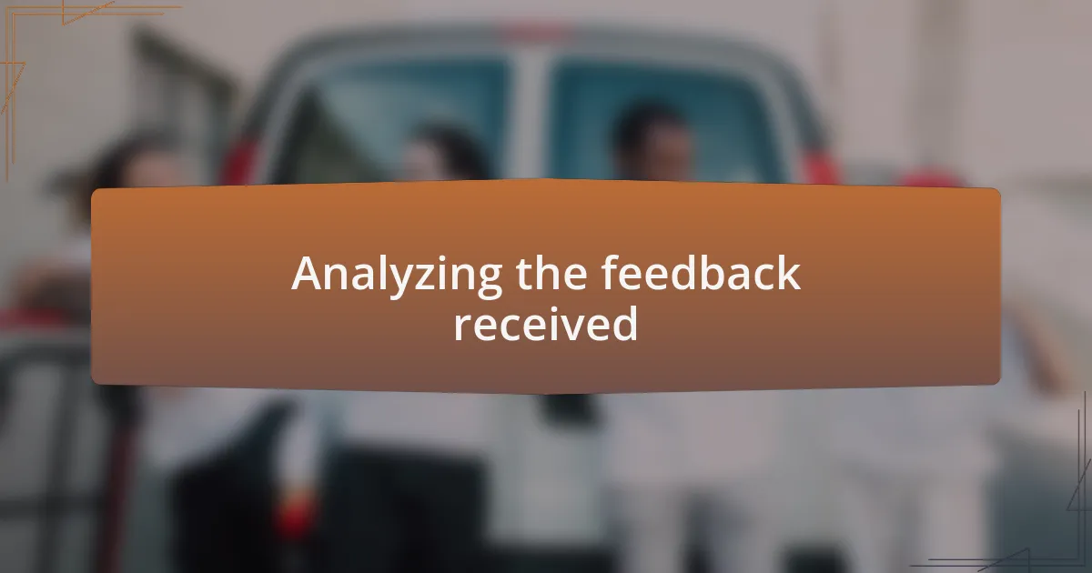 Analyzing the feedback received