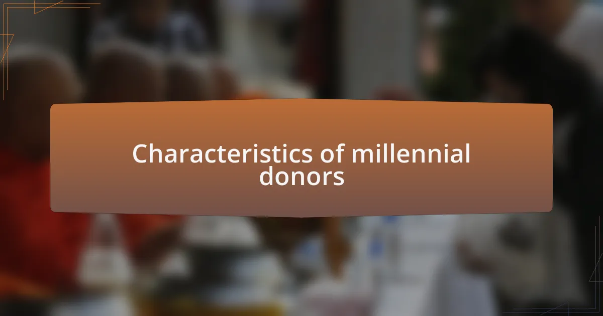 Characteristics of millennial donors