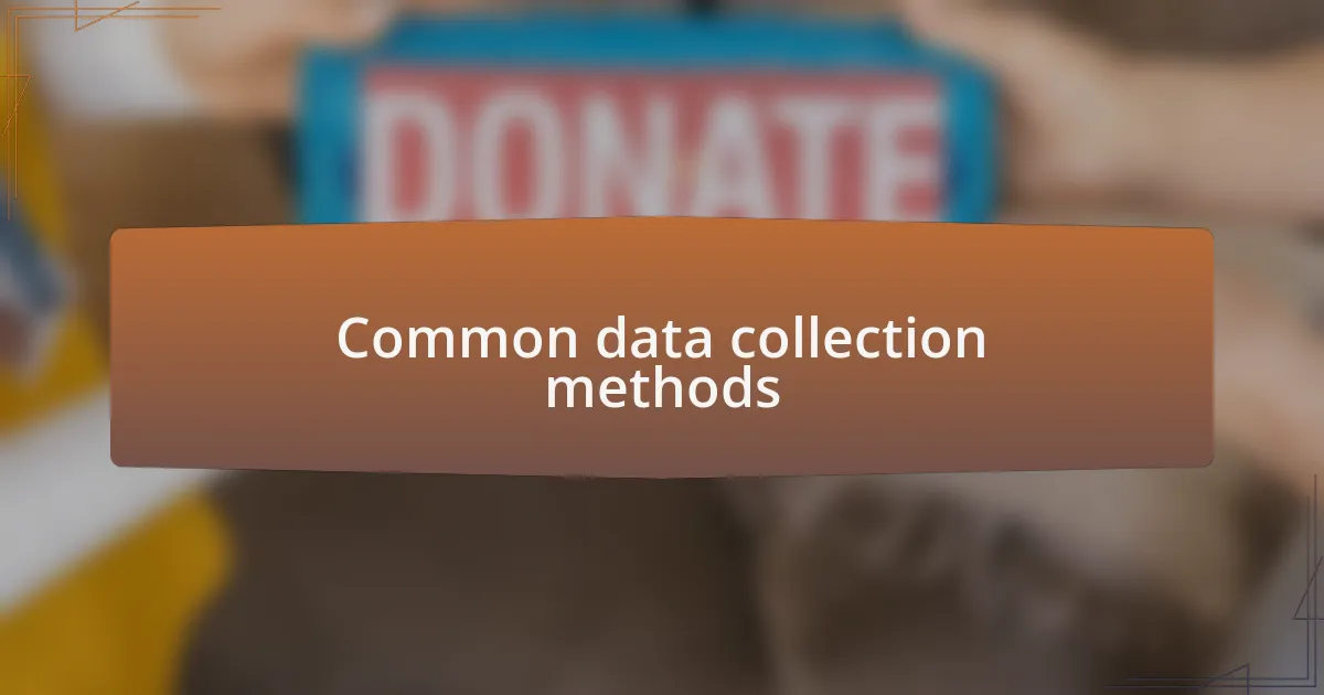 Common data collection methods