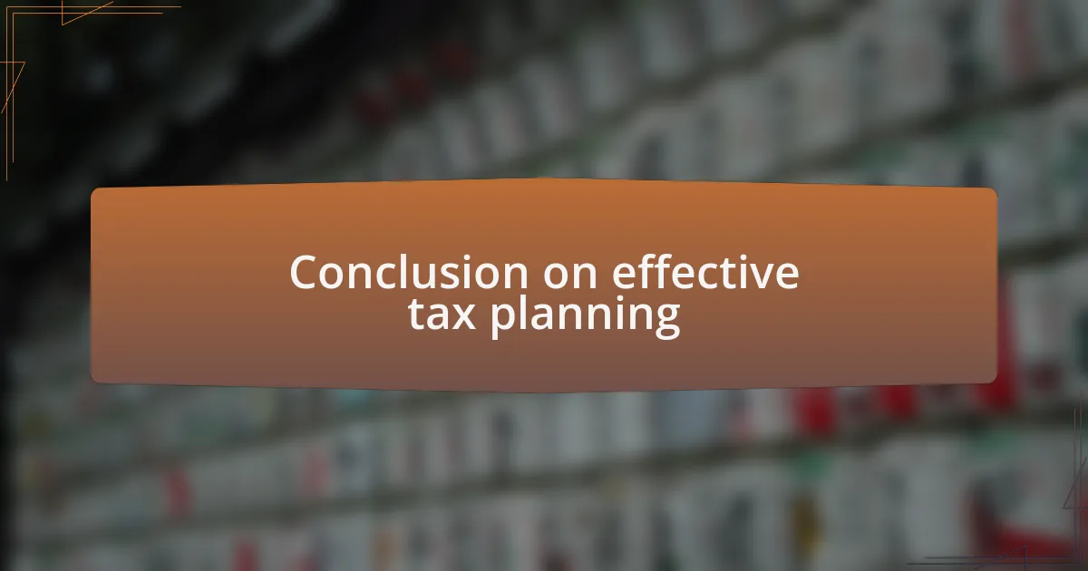 Conclusion on effective tax planning