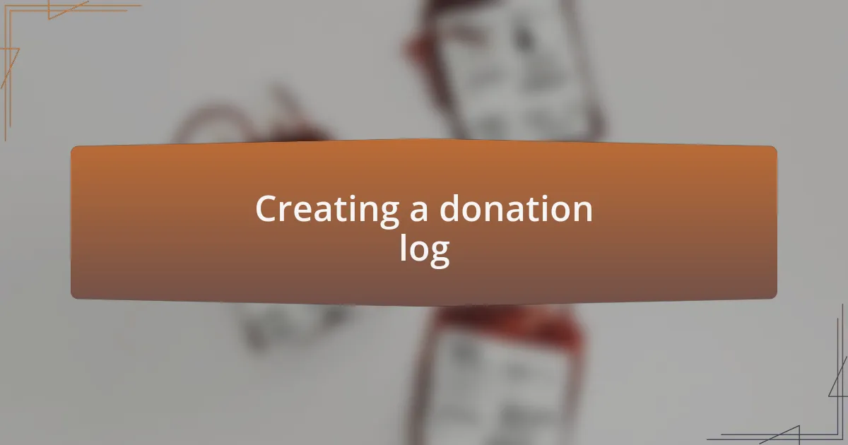 Creating a donation log
