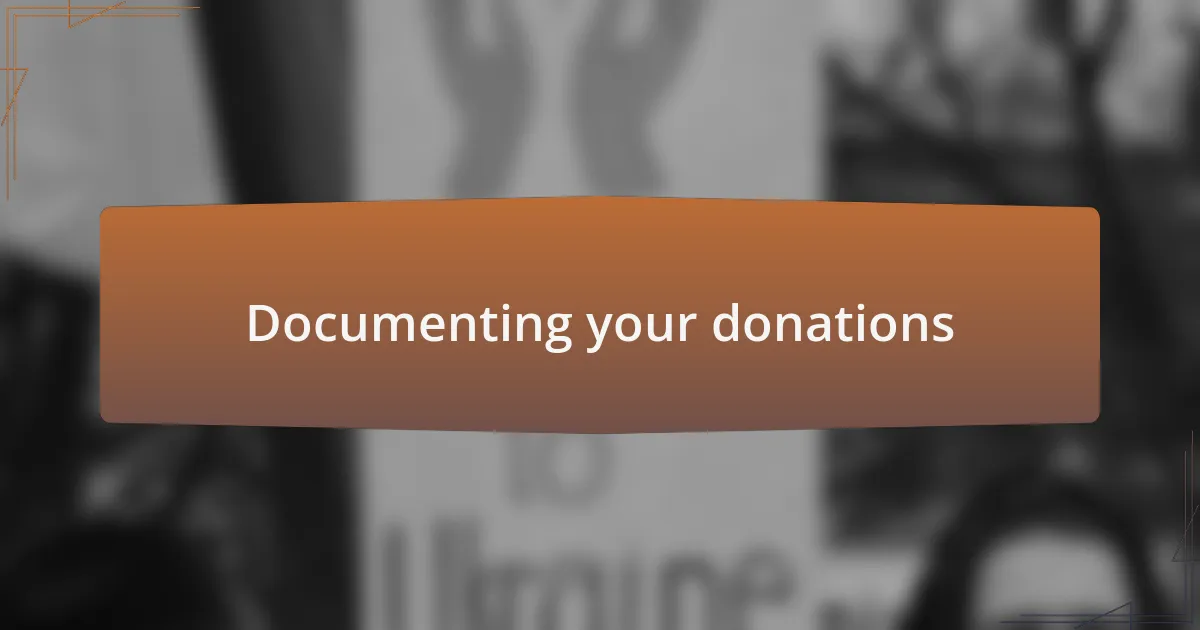 Documenting your donations