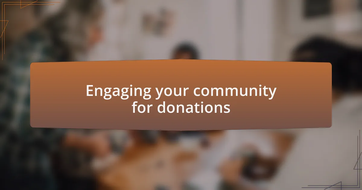 Engaging your community for donations