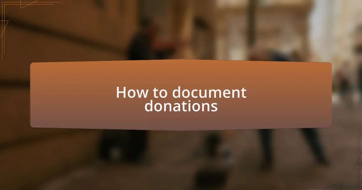 How to document donations