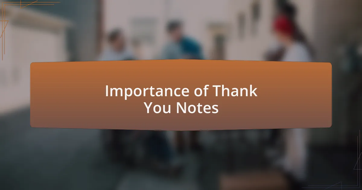 Importance of Thank You Notes