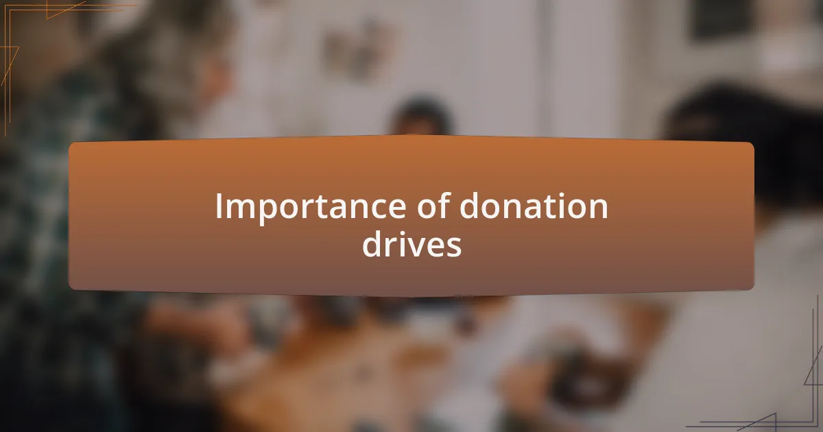 Importance of donation drives