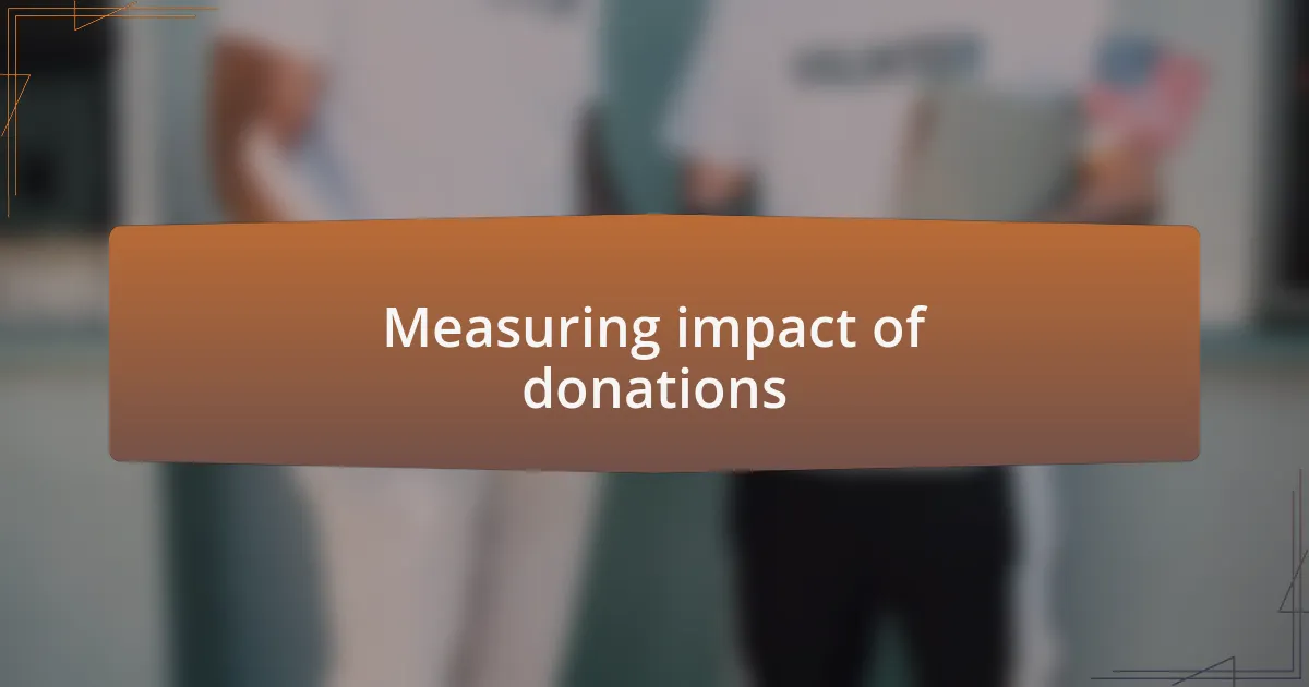 Measuring impact of donations