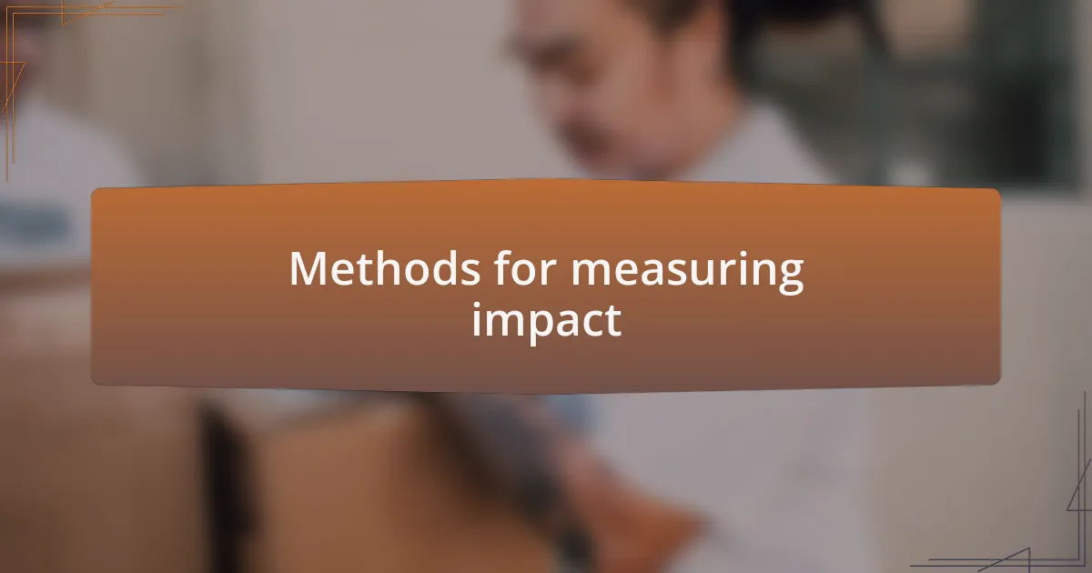 Methods for measuring impact