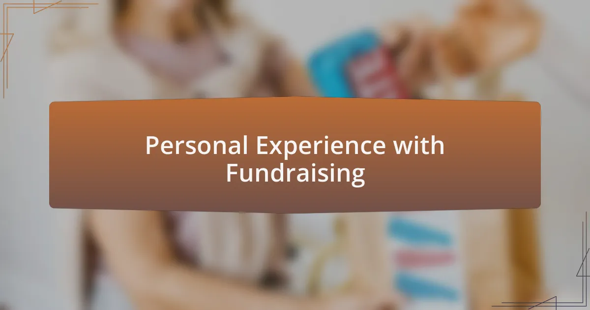 Personal Experience with Fundraising