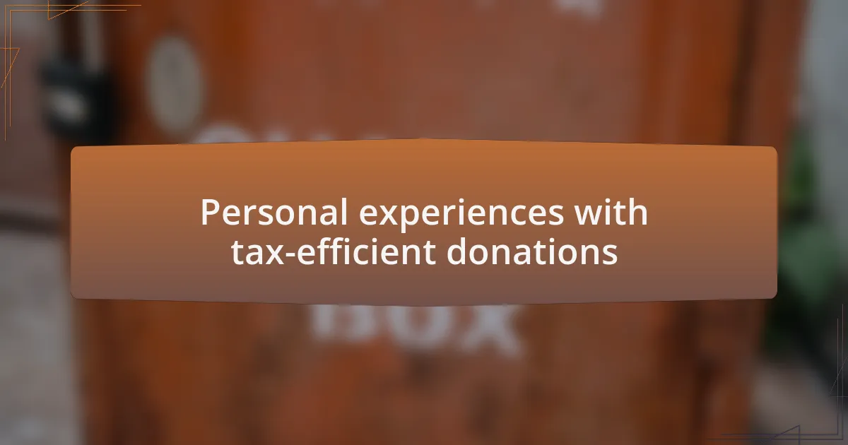 Personal experiences with tax-efficient donations