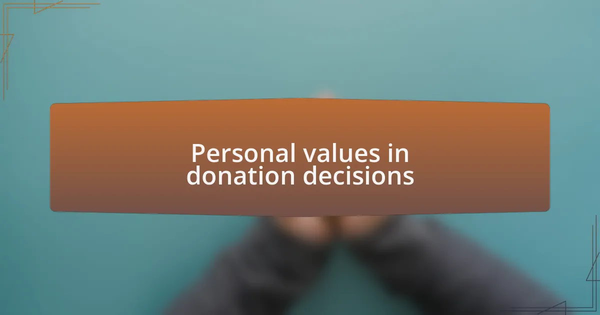 Personal values in donation decisions