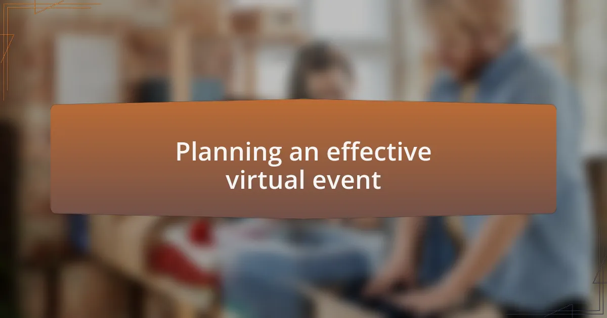 Planning an effective virtual event