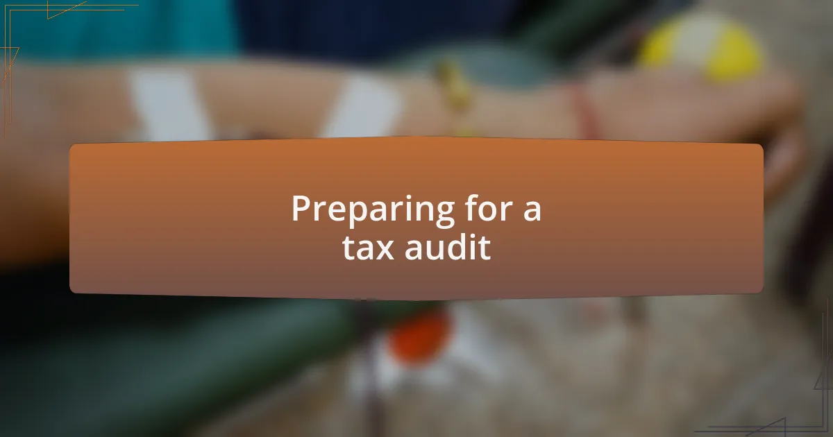 Preparing for a tax audit