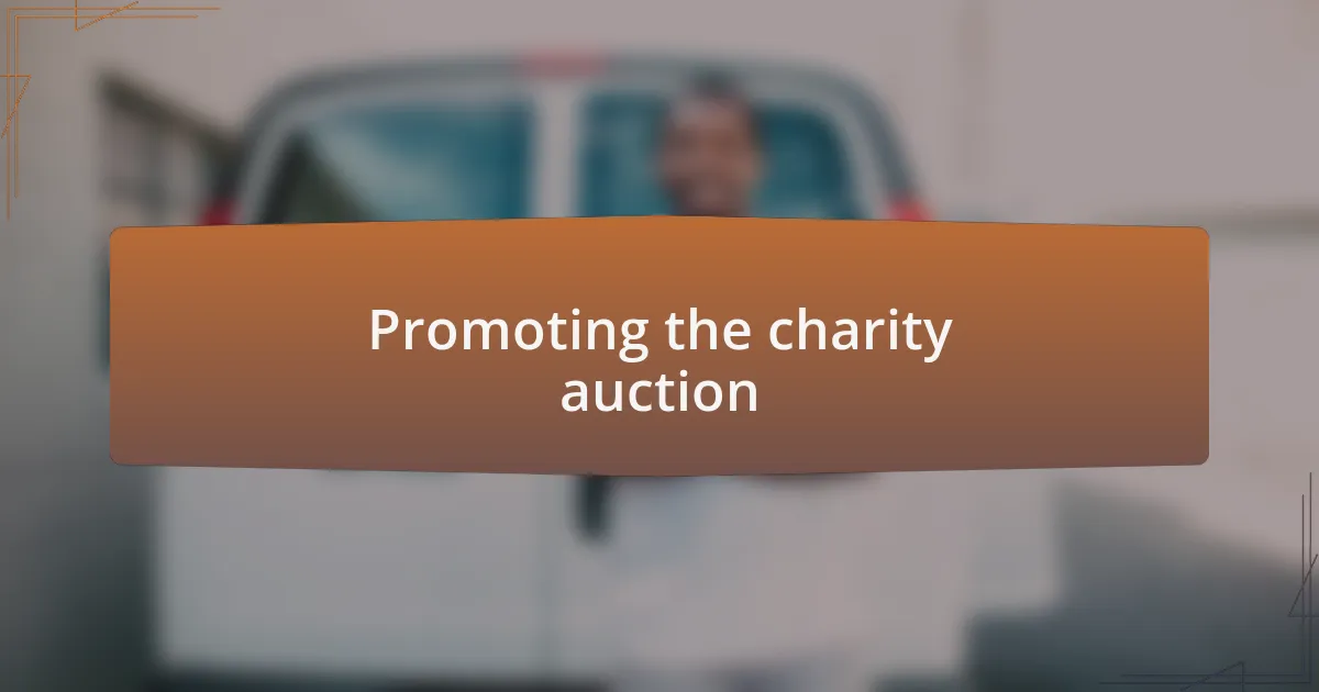 Promoting the charity auction