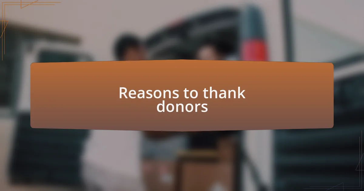 Reasons to thank donors