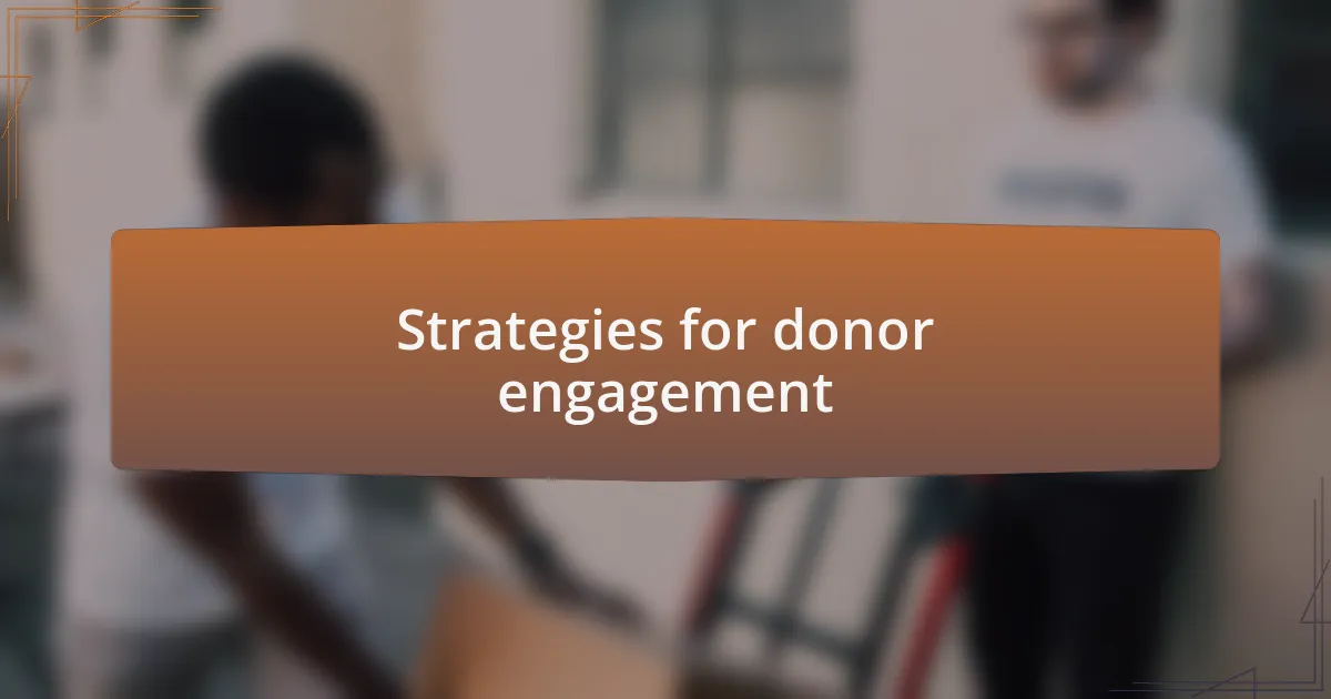 Strategies for donor engagement