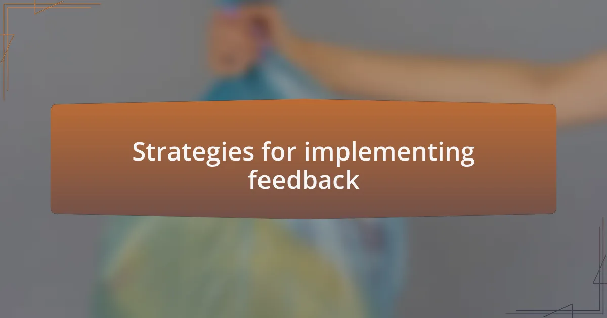 Strategies for implementing feedback