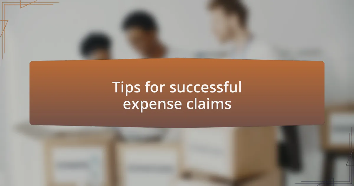 Tips for successful expense claims