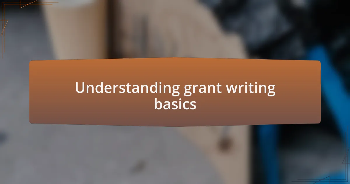 Understanding grant writing basics
